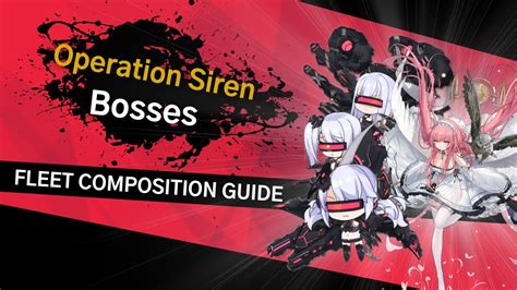 Fleet Compositions For Operation Siren .